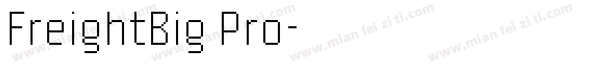 FreightBig Pro字体转换
